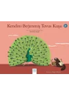 Kendini Beğenmiş Tavus Kuşu