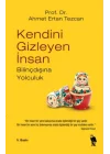 Kendini Gizleyen İnsan