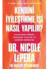 Kendini İyileştirme İşi Nasıl Yapılır?