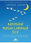 Kendini Kusurlarınla Sev (Ciltli)