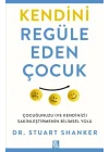 Kendini Regüle Eden Çocuk