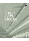 Kengo Kuma Bütün Eserleri