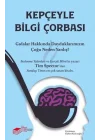 Kepçeyle Bilgi Çorbası