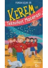 Kerem ve Teknofest Macerası