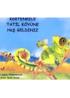 Kertenkele Tatil Koyüne Hoşgeldiniz