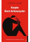 Keşke Beni Anlasaydın