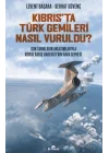 Kıbrısta Türk Gemileri Nasıl Vuruldu?