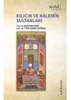 Kılıcın ve Kalemin Sultanları