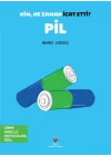 Kim, Ne Zaman İcat Etti? Pil