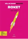 Kim, Ne Zaman İcat Etti? Roket