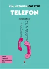 Kim, Ne Zaman İcat Etti? Telefon