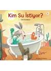 Kim Su İstiyor?