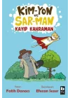 Kim-Yon ve Sar-Man Kayıp Kahraman