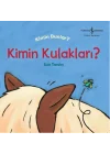 Kimin Kulakları? - Kimin Bunlar?