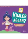 Kimler Ağlar