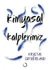 Kimyasal Kalplerimiz