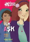 Kinra Girls 7 - İlk Aşk