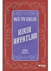 Kırık Hayatlar (Günümüz Türkçesiyle)
