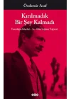 Kırılmadık Bir Şey Kalmadı