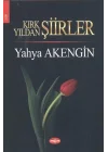 Kırk Yıldan Şiirler
