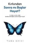 Kırkından Sonra Mı Başlar Hayat?