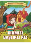 Kırmızı Başlıklı Kız - Bugünün Çocuklarına Masallar