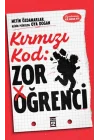 Kırmızı Kod: Zor Öğrenci
