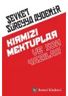 Kırmızı Mektuplar ve Son Yazılar