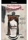 Kış Gelmeden - Sevda Dolu Bir Yaz