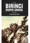 Kısa Birinci Dünya Savaşı Tarihi