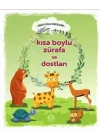 Kısa Boylu Zürafa ve Dostları - Hikayelerle Değerlerim