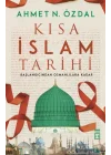 Kısa İslam Tarihi - Başlangıcından Osmanlılara Kadar