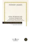 Kısa Romanlar, Uzun Öyküler - Hasan Ali Yücel Klasikleri