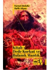 Kitab-ı Dede Korkut ve Bulanık Mantık