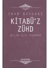 Kitabüz-Zühd / Allah İçin Yaşamak