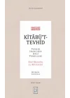 Kitabüt-Tevhid - Tevhid İnancının Akli Temelleri