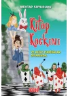 Kitap Kaçkını 2 - Alice Harikalar Diyarında