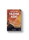 Kitap Sevgisi Yazma Aşkı
