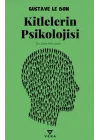 Kitlelerin Psikolojisi