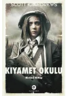 Kıyamet Okulu  Birinci Kitap