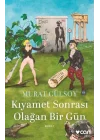 Kıyamet Sonrası Olağan Bir Gün