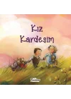 Kız Kardeşim - Akrabalar Serisi