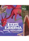 Kızıl Ejderha Nasıl Yakalanır - Ejderha Kızıl Dragon ve Sezgi Perisi