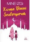 Kızıma Dinini Sevdiriyorum