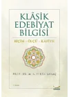 Klasik Edebiyat Bilgisi / Biçim-Ölçü-Kafiye