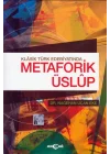 Klasik Türk Edebiyatında Metaforik Üslup