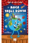 Koca Yaşlı Dünya - Evrenin Oluşumu