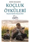 Koçluk Öyküleri - Hayatın İçinden Hayata Dair