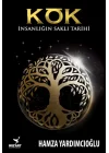 Kök İnsanlığın Saklı Tarihi