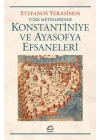 Konstantiniye ve Ayasofya Efsaneleri